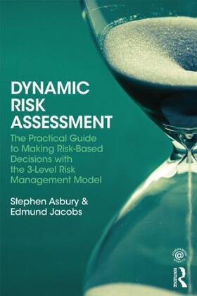 Asbury / Jacobs |  Dynamic Risk Assessment | Buch |  Sack Fachmedien