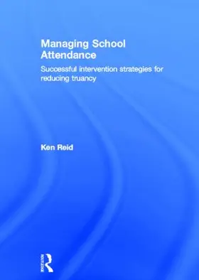 Reid |  Managing School Attendance | Buch |  Sack Fachmedien