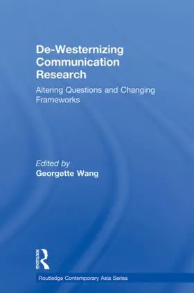 Wang |  De-Westernizing Communication Research | Buch |  Sack Fachmedien