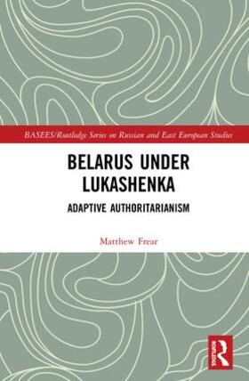 Frear |  Belarus under Lukashenka | Buch |  Sack Fachmedien