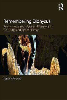 Rowland |  Remembering Dionysus | Buch |  Sack Fachmedien