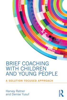 Yusuf / Ratner |  Brief Coaching with Children and Young People | Buch |  Sack Fachmedien