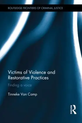 Van Camp |  Victims of Violence and Restorative Practices | Buch |  Sack Fachmedien