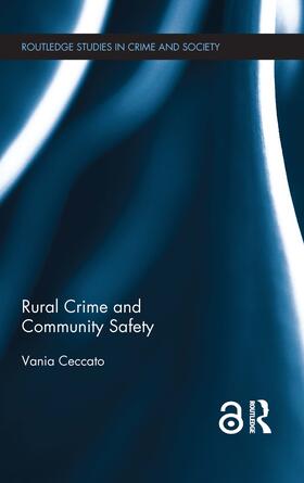 Ceccato | Rural Crime and Community Safety | Buch | 978-0-415-85643-0 | sack.de