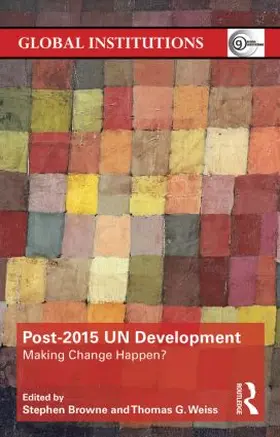 Browne / Weiss |  Post-2015 UN Development | Buch |  Sack Fachmedien