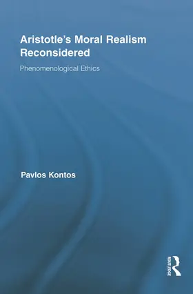 Kontos |  Aristotle's Moral Realism Reconsidered | Buch |  Sack Fachmedien