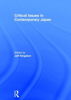 Kingston |  Critical Issues in Contemporary Japan | Buch |  Sack Fachmedien