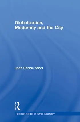 Short |  Globalization, Modernity and the City | Buch |  Sack Fachmedien