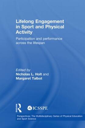 Holt / Talbot |  Lifelong Engagement in Sport and Physical Activity | Buch |  Sack Fachmedien