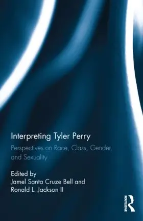 Bell / Jackson II |  Interpreting Tyler Perry | Buch |  Sack Fachmedien