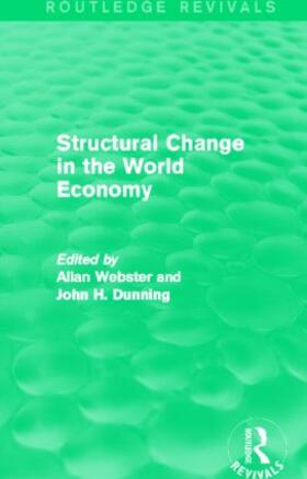 Webster / Dunning |  Structural Change in the World Economy | Buch |  Sack Fachmedien