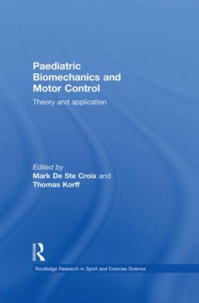 De Ste Croix / Korff |  Paediatric Biomechanics and Motor Control | Buch |  Sack Fachmedien