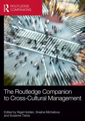 Holden / Michailova / Tietze |  The Routledge Companion to Cross-Cultural Management | Buch |  Sack Fachmedien