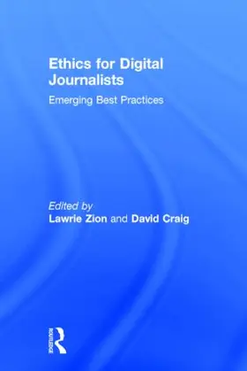 Craig / Zion |  Ethics for Digital Journalists | Buch |  Sack Fachmedien