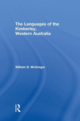 McGregor |  The Languages of the Kimberley, Western Australia | Buch |  Sack Fachmedien