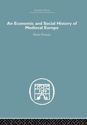 Pirenne |  Economic and Social History of Medieval Europe | Buch |  Sack Fachmedien