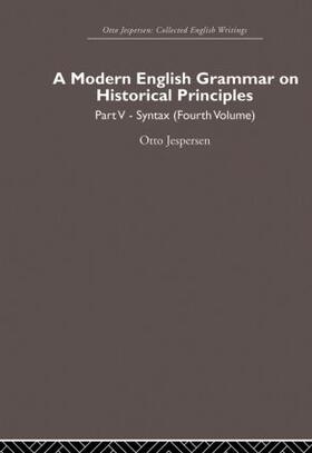 Jespersen |  A Modern English Grammar on Historical Principles | Buch |  Sack Fachmedien