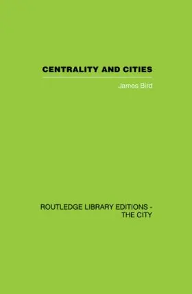 Bird |  Centrality and Cities | Buch |  Sack Fachmedien