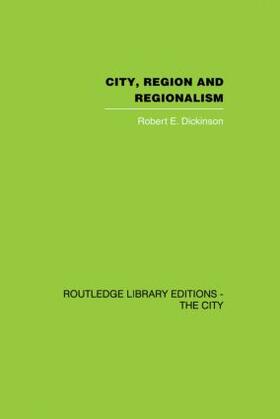 Dickinson |  City, Region and Regionalism | Buch |  Sack Fachmedien