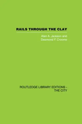 Jackson / Croome |  Rails Through the Clay | Buch |  Sack Fachmedien