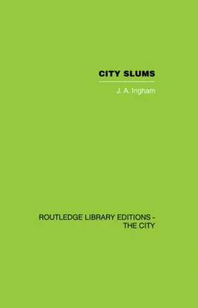 Ingham |  City Slums | Buch |  Sack Fachmedien