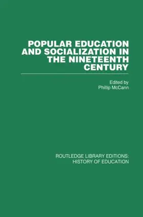 McCann |  Popular Education and Socialization in the Nineteenth Century | Buch |  Sack Fachmedien