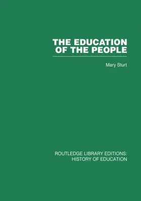 Sturt |  The Education of the People | Buch |  Sack Fachmedien