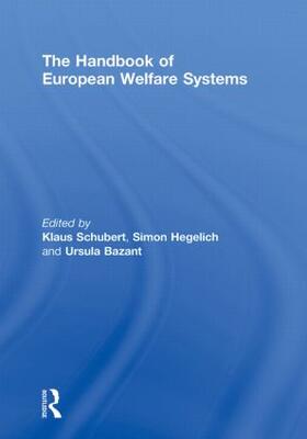 Schubert / Hegelich / Bazant |  The Handbook of European Welfare Systems | Buch |  Sack Fachmedien