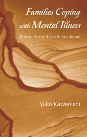 Kawanishi |  Families Coping with Mental Illness | Buch |  Sack Fachmedien