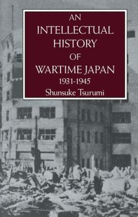 Tsurumi |  Intell Hist Of Wartime Japn 1931 | Buch |  Sack Fachmedien