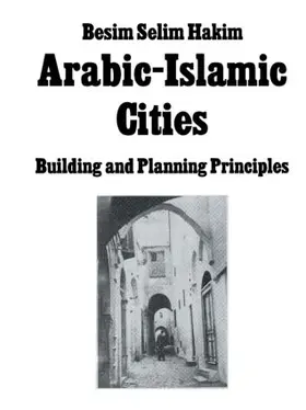 Hakim |  Arabic Islamic Cities  Rev | Buch |  Sack Fachmedien