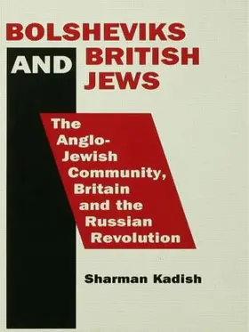 Kadish |  Bolsheviks and British Jews | Buch |  Sack Fachmedien