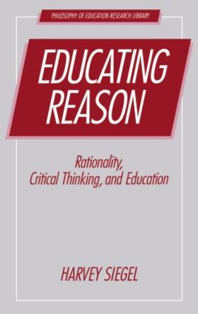 Siegel |  Educating Reason | Buch |  Sack Fachmedien