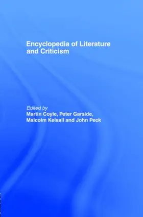 Peck / Coyle / Kelsall |  Encyclopedia of Literature and Criticism | Buch |  Sack Fachmedien