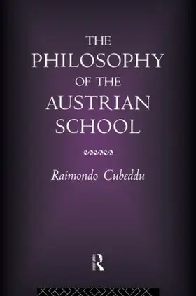 Cubeddu |  The Philosophy of the Austrian School | Buch |  Sack Fachmedien