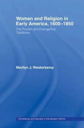 Westerkamp |  Women in Early American Religion 1600-1850 | Buch |  Sack Fachmedien