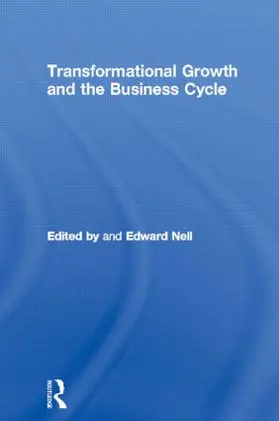 Nell |  Transformational Growth and the Business Cycle | Buch |  Sack Fachmedien