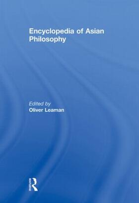 Leaman |  Encyclopedia of Asian Philosophy | Buch |  Sack Fachmedien