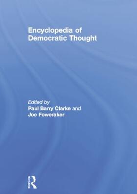 Clarke / Foweraker |  Encyclopedia of Democratic Thought | Buch |  Sack Fachmedien