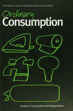 Groncow / Warde |  Ordinary Consumption | Buch |  Sack Fachmedien