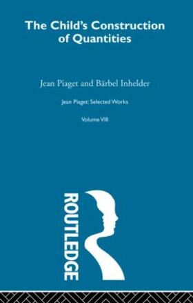 Piaget / Pomerans / Inhelder |  Child's Construction of Quantities | Buch |  Sack Fachmedien