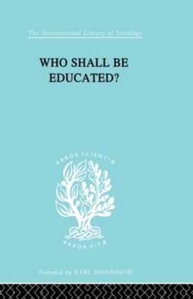  Who Shall Be Educated? Ils 241 | Buch |  Sack Fachmedien