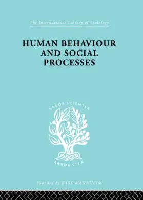 Rose |  Human Behavior and Social Processes | Buch |  Sack Fachmedien