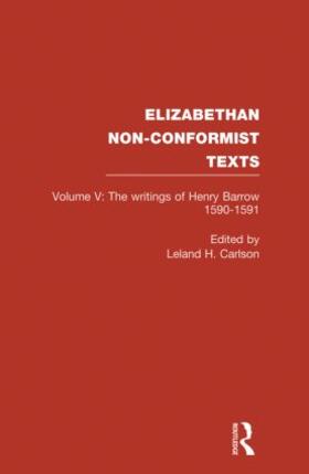 Carlson |  The Writings of Henry Barrow, 1590-91 | Buch |  Sack Fachmedien