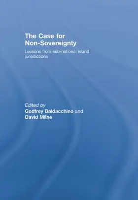 Baldacchino / Milne |  The Case for Non-Sovereignty | Buch |  Sack Fachmedien