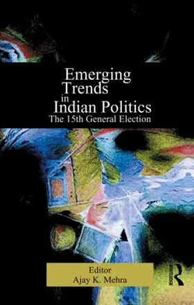 Mehra |  Emerging Trends in Indian Politics | Buch |  Sack Fachmedien