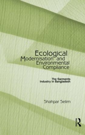 Selim |  Ecological Modernisation and Environmental Compliance | Buch |  Sack Fachmedien