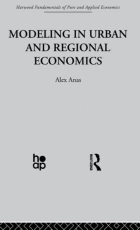 Anas |  Modelling in Urban and Regional Economics | Buch |  Sack Fachmedien