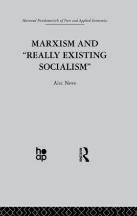 Nove |  Marxism and 'Really Existing Socialism' | Buch |  Sack Fachmedien