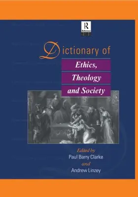 Clarke / Linzey |  Dictionary of Ethics, Theology and Society | Buch |  Sack Fachmedien